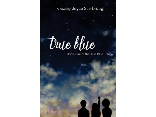 True Blue: Book One of the True Blue Trilogy