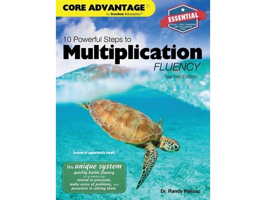 10 Powerful Steps to Multiplication Fluency, Teacher Edition