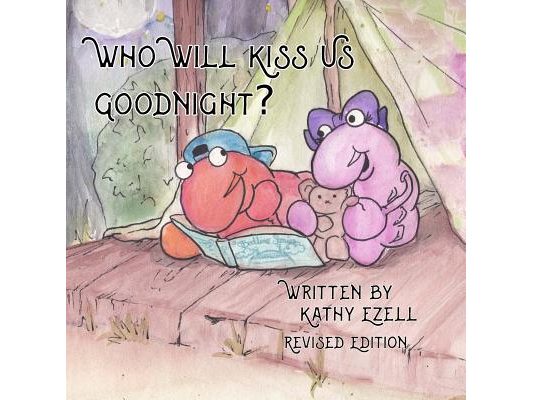 Who Will Kiss US Goodnight?