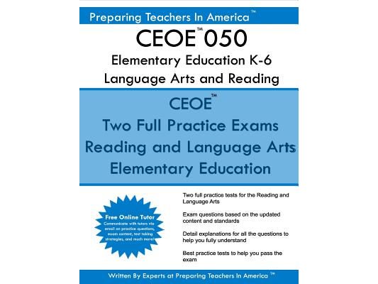 CEOE 050 Elementary Education Language Arts and Reading: CEOE Elementary Education Language Arts and Reading Subtests 1