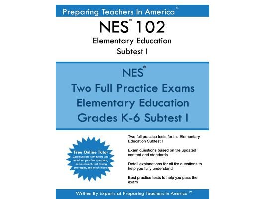 NES 102 Elementary Education Subtests I: NES 102 Reading and English Language Arts and Social Studies