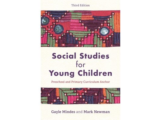 Social Studies for Young Children: Preschool and Primary Curriculum Anchor