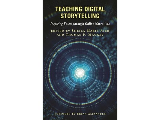 Teaching Digital Storytelling: Inspiring Voices through Online Narratives