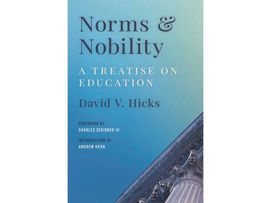 Norms and Nobility: A Treatise on Education