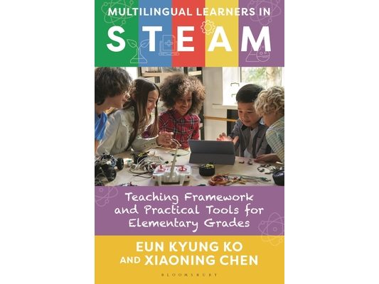 Multilingual Learners in Steam: Teaching Framework and Practical Tools for Elementary Grades
