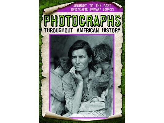 Photographs Throughout American History