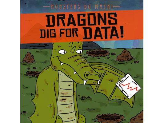 Dragons Dig for Data!