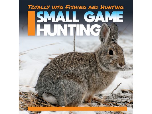 Small Game Hunting