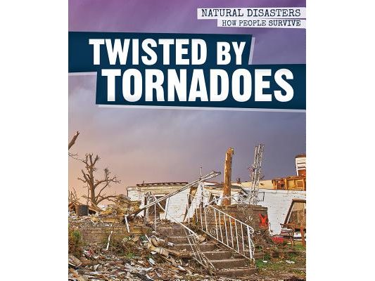 Twisted by Tornadoes