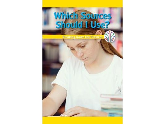Which Sources Should I Use?: Breaking Down the Problem