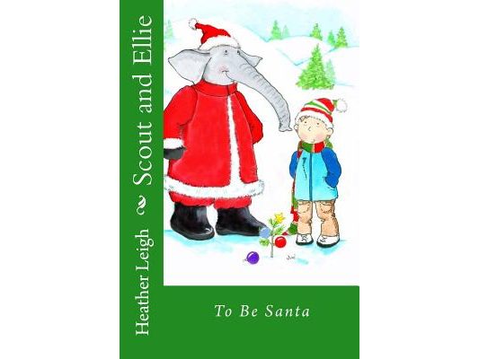 Scout and Ellie: To Be Santa
