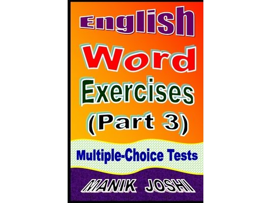 English Word Exercises (Part 3): Multiple-choice Tests