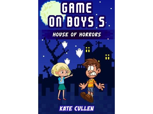 Game on Boys 5: House of Horrors
