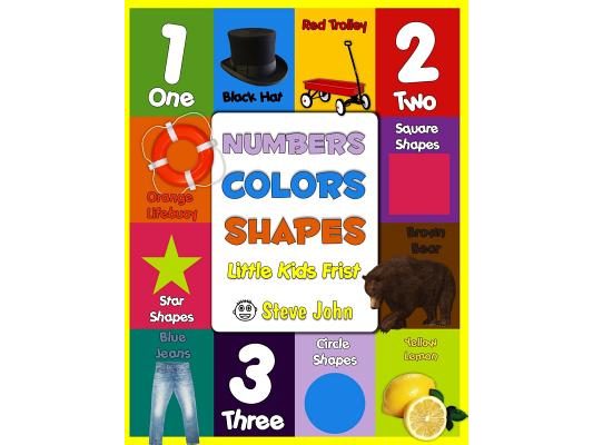 Numbers Colors Shapes: Little Kids First