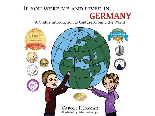 If You Were Me and Lived in...Germany: A Child's Introduction to Cultures Around the World