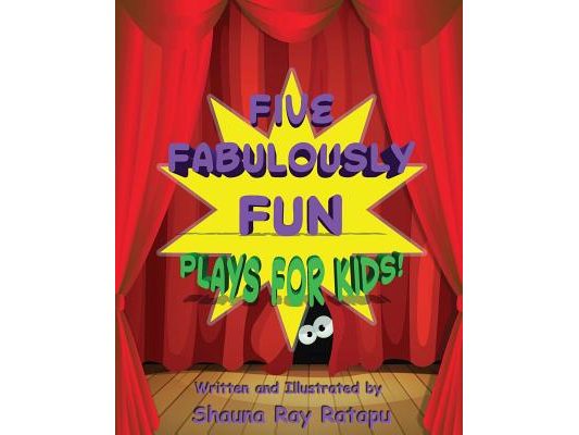 Five Fabulously Fun Plays for Kids