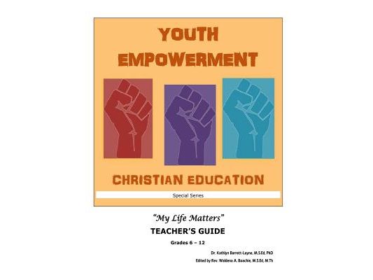 Youth Empowerment Christian Education: Teacher's Guide