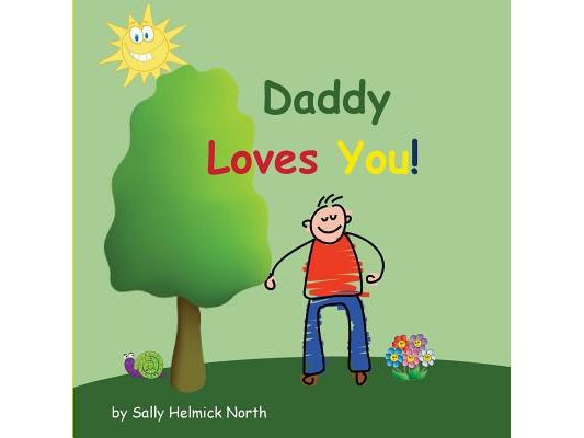 Daddy Loves You!