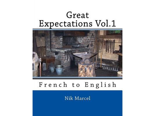 Great Expectations Vol.1: French to English