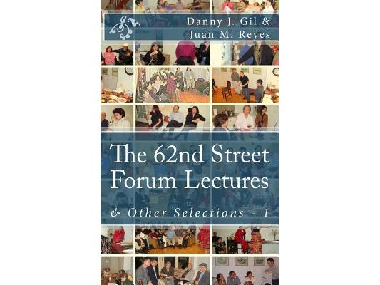 The 62nd Street Forum Lectures: & Other Selections - 1