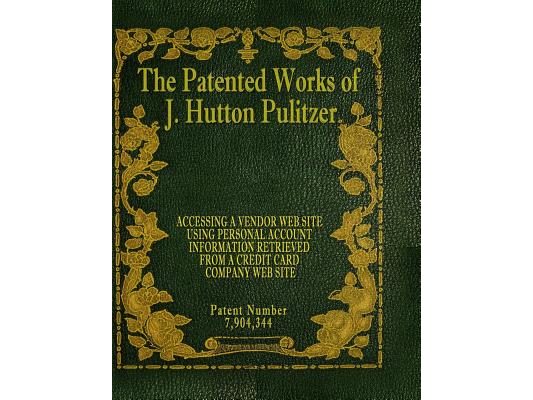 The Patented Works of J. Hutton Pulitzer - Patent Number 7,904,344