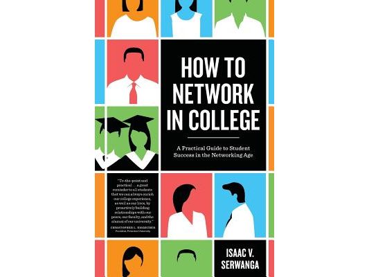 How to Network in College: A practical guide to student success in the networking age