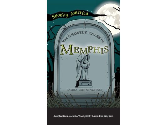 Ghostly Tales of Memphis