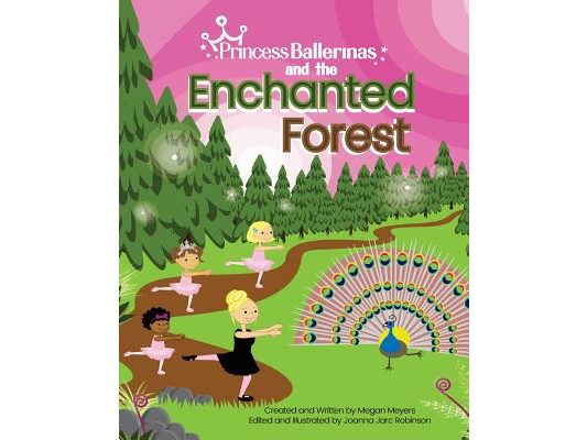 Princess Ballerinas: The Enchanted Forest