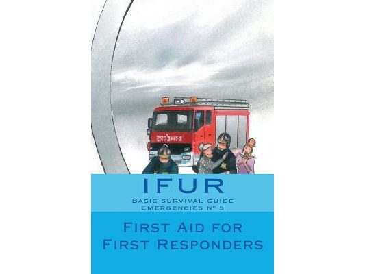 First Aid for First Responders