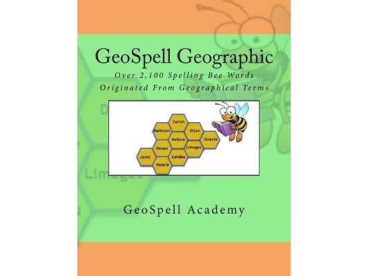 GeoSpell Geographic: Over 2,100 Spelling Words Originated From Geographical Terms