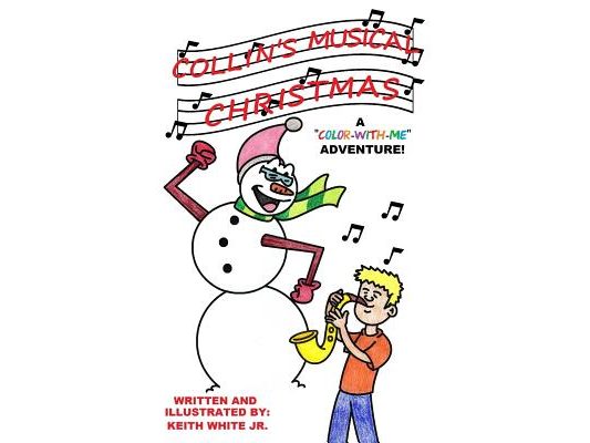 Collin's Musical Christmas: A Color-With-Me Adventure