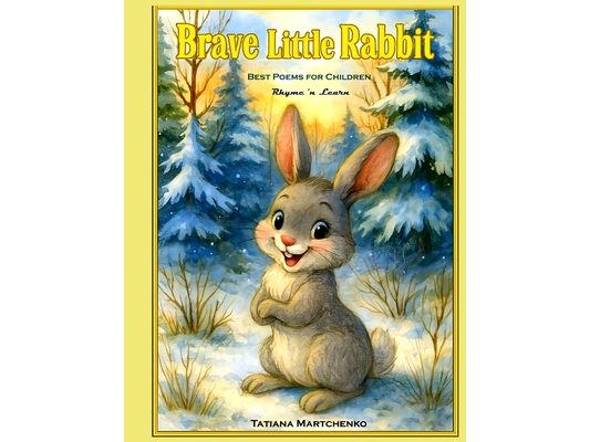 Brave little rabbit: Rhyme 'n learn
