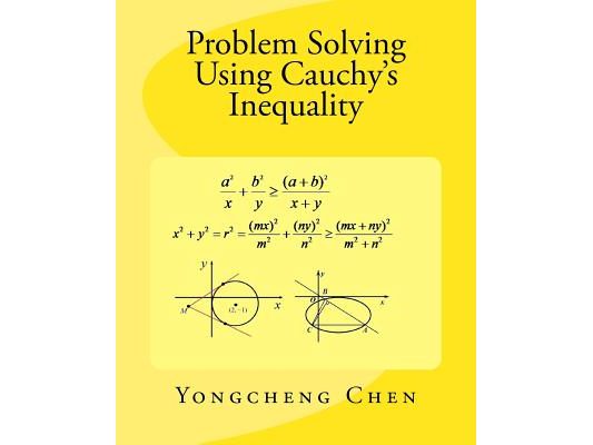 Problem Solving Using Cauchy's Inequality