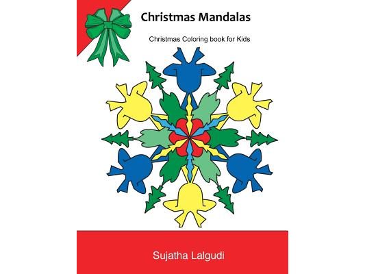 Christmas Mandalas: Christmas Coloring for Kids: Kids Coloring Books Ages 4-8, Mandalas to Color, Mandala, Coloring for Children, Kid Colo