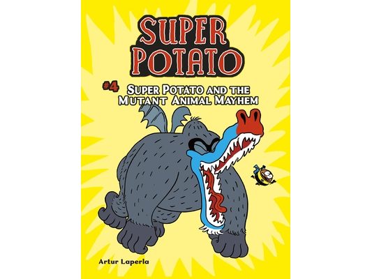 Super Potato and the Mutant Animal Mayhem: Book 4