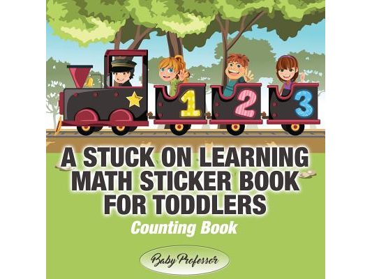 A Stuck on Learning Math Sticker Book for Toddlers - Counting Book