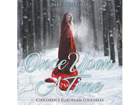 Once upon a Time Children's European Folktales