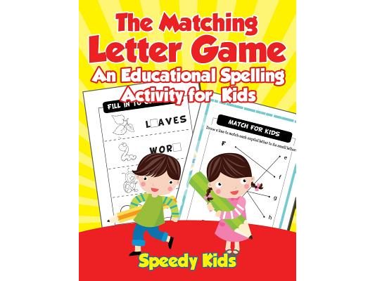 The Matching Letter Game: An Educational Spelling Activity for Kids
