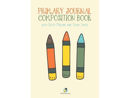 Primary Journal Composition Book with Dotty Midline and Story Space