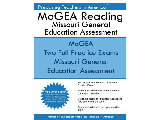 MoGEA Reading Missouri General Education Assessment: MEGA MoGEA Reading Comprehension and Interpretation Subtest