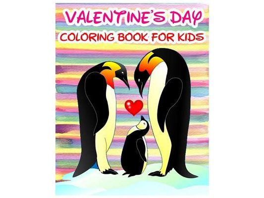 Valentine's Day Coloring Book For Kids: Coloring & Activities Book (Find Differences Games, Dot To Dot Games, Mazes And Word Games For Kids) (100 Page