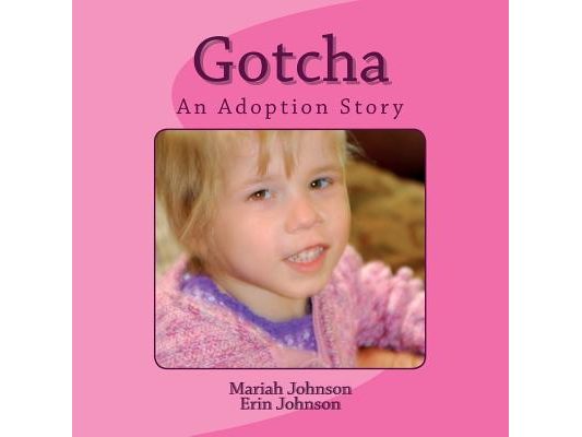 Gotcha: A Ukrainian Adoption Story