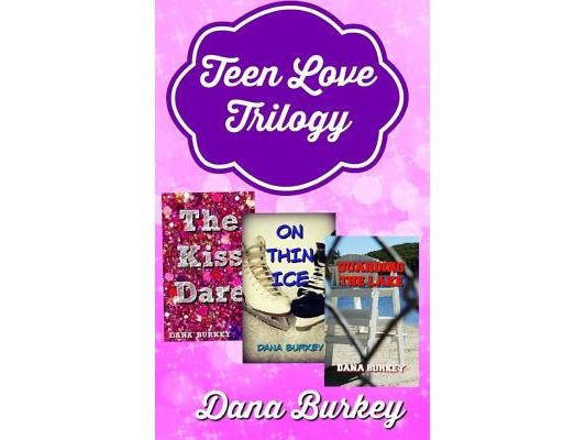 Teen Love Trilogy