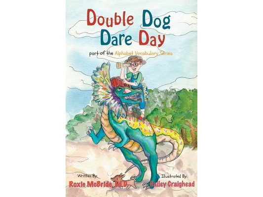 Double Dog Dare Day: An Alphabet Vocabulary Book
