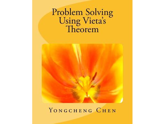 Problem Solving Using Vieta's Theorem