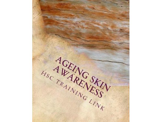 Ageing Skin Awareness: Health and Social Care Training Workbook
