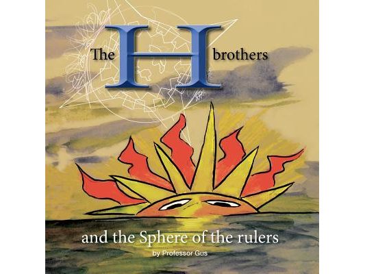 The H Brothers and the sphere of the rulers