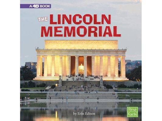 The Lincoln Memorial: A 4D Book