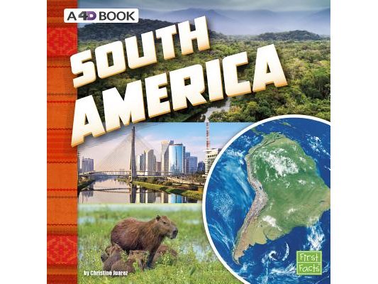 South America: A 4D Book