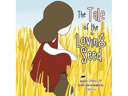 The Tale of the Loving Seed